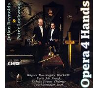 Reynolds,Julian Opera 4 Hands (Opernparaphrasen für zwei Klaviere) (CD)