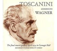 Wagner, R. - Toscanini's Farewell