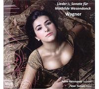 Wagner/ Renouprez/ Tomek - Lieder & Sonate Fur Mathilde Wesendonck