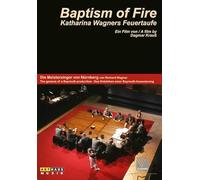Wagner Richard - Baptism Of Fire - La Genesi De I Ma