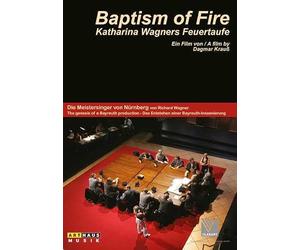 Wagner Richard - Baptism Of Fire - La Genesi De I Ma