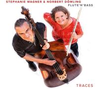 Wagner Stephanie & Norbert D+â-âmling - Flute 'n' - Traces - Cd