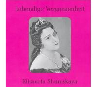 Elisaveta Shumskaya Lebendige Vergangenheit (CD) Album