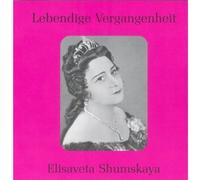 Elisaveta Shumskaya Lebendige Vergangenheit (CD) Album