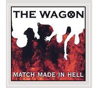 Wagon - Match Made In Hell