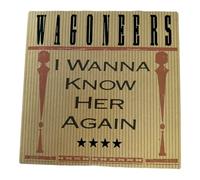 Wagoneers - I wanna know her again (1988)