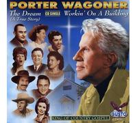 Wagoner, Porter - Cds:dream-A True Story/Wor