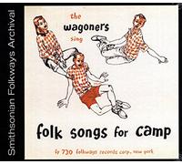 Wagoners - Wagoners Sing Folk Songs For Camp