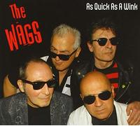 Wags - AS QUICK AS A WINK