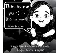 Waheda Alami This is me: Baby's First Black and White Book (Bilingu (Tascabile)