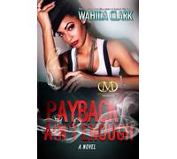 Wahida Clark Payback Ain't Enough (Tascabile)