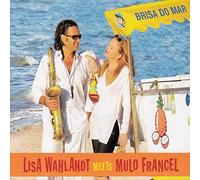 Wahlandt Lisa & Mulo Francel - Brisa Do Mar