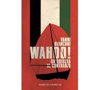 Wahoo! Un'odissea al contrario