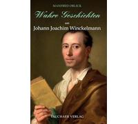Wahre Geschichten um Johann Joachim Winckelmann: 102
