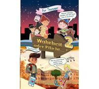 Wahrheit oder Pflicht ...? Teil 2: Das spannende und lustige Freizeitspiel für Teenager ab 12 Jahren