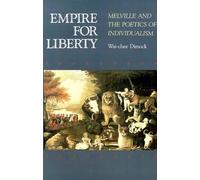 Wai Chee Dimock Empire for Liberty (Tascabile)