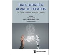 Wai Fong Boh Data Strategy And Ai Value Creation: For Data Le (Copertina rigida)