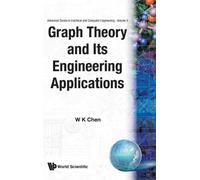 Wai-kai Chen Graph Theory And Its Engineering Applications (Copertina rigida)