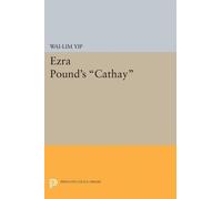 Wai-lim Yip Ezra Pound's Cathay (Tascabile) Princeton Legacy Library
