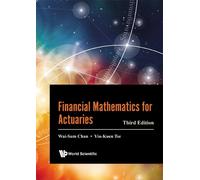 Wai-sum Chan Yiu- Financial Mathematics For Actuaries (Third (Copertina rigida)