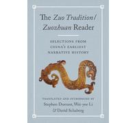 Wai-yee Li The Zuo Tradition / Zuozhuan Reader (Tascabile)