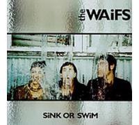 Waifs,the - Sink Or Swim