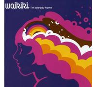 Waikiki - I'm Already Home