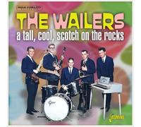 Wailers - A Tall, Cool, Scotch on the Rocks