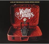 The Wailin' Jennys Live at the Mauch Chunk Opera House (CD) Album