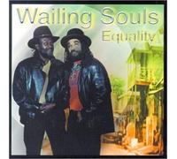 Wailing Souls - Equality