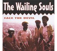 Wailing Souls - Face the Devil
