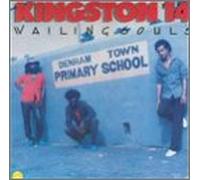 WAILING SOULS - KINGSTON 14
