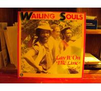 WAILING SOULS - LAY IT ON THE LINE