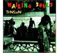 WAILING SOULS - TENSION