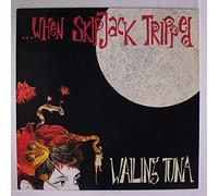 WAILING TUNA - when skipjack tripped