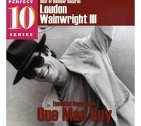 Wainwright, Loudon Iii - One Man Guy