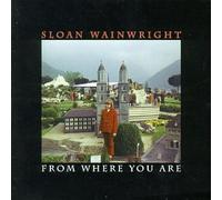Wainwright, Sloan - from Where You are