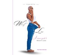 Waist Less - A Woman's Guide to Weight Loss