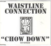 Waistline Connection - Chow Down