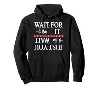 Wait for It Just You Wait Burr Hamilton Duel t-Shirt Divertente Felpa con Cappuccio
