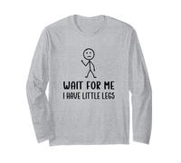 Wait for Me I Have Little Legs, Scherzi Umoristici Divertenti Gambe Corte Maglia a Manica