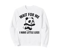 Wait for Me I Have Little Legs - Simpatico e Divertente Panda Joke Meme Felpa