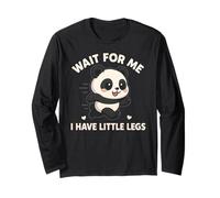 Wait for Me I Have Little Legs - Simpatico e Divertente Panda Joke Meme Maglia a Manica