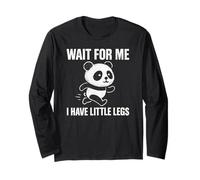 Wait for Me I Have Little Legs - Simpatico e Divertente Panda Joke Meme Maglia a Manica
