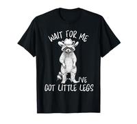 Wait for Me Ive Got Little Legs Divertente Raccoon Cowboy Maglietta