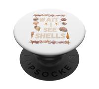 WAIT, I SEE SHELLS Beach Seashell Beach Lover Abbigliamento PopSockets PopGrip Adesivo