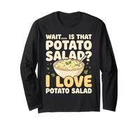 Wait Is That Patate Salad I Love Patate Salad Maglia a Manica