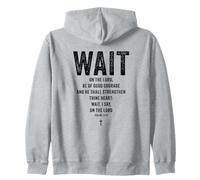 Wait on The LORD - Christian Faith Bible Verse Psalms 27:14 Felpa con Cappuccio