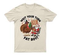 Wait Your Turn Fat T-Shirt Unisex Regalo Retrò Divertente Donna Vintage Uomo