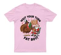 Wait Your Turn Fat T-Shirt Unisex Regalo Retrò Divertente Donna Vintage Uomo
